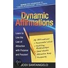 Dynamic Affirmations by Jodi Santangelo