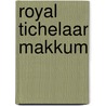Royal Tichelaar Makkum door E. King