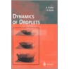 Dynamics of Droplets by Norbert Roth