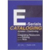 E-Serials Cataloging by Michael Swan Allaby