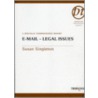 E-mail--Legal Issues by Susan Singleton
