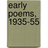 Early Poems, 1935-55 by Muriel Rukeyser