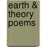 Earth & Theory Poems door Tommy M. Craig