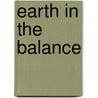 Earth In The Balance by Albert Gore Jr