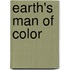 Earth's Man Of Color