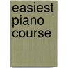 Easiest Piano Course by John Thompson