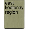 East Kootenay Region by Unknown