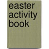 Easter Activity Book by Anna Pomaska