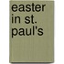 Easter In St. Paul's