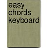 Easy Chords Keyboard by Jeromy Bessler