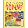 Easy-To-Make Pop-Ups by Joan Irvine