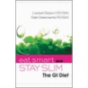 Eat Smart, Stay Slim by Liesbet Delport