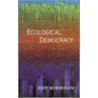 Ecological Democracy door Roy D. Morrison