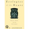 Ecologies Of Heart C by Eugene N. Anderson