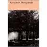 Ecosystem Management by Mark Boyce