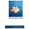 Eden And Other Poems by Alfred Dixon Toovey