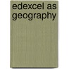 Edexcel As Geography door Vivien Pointon