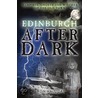 Edinburgh After Dark door Ron Halliday
