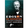 Edison on Innovation door Alan Axelrod