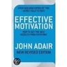 Effective Motivation by John Adair