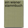 Ein Wiener Stammbuch door Onbekend