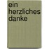 Ein herzliches Danke
