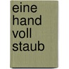 Eine Hand voll Staub door Lina Haag
