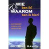 Wie Ben Ik? & Waarom Ben Ik Hier? door B. Hamon