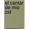 El Cantar de Mio Cid by Anonimo