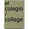El Colegio / College by Celso Roman