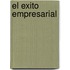 El Exito Empresarial
