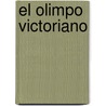 El Olimpo Victoriano door William Gaunt