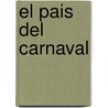 El Pais del Carnaval door Jorge Amado