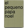 El Pequeno Papa Noel door Henrike Wilson