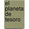 El Planeta de Tesoro door Seve Calleja