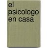 El Psicologo En Casa door Susana Paz Enriquez