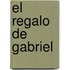 El Regalo de Gabriel