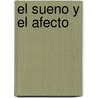 El Sueno y El Afecto by Sami-Ali