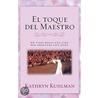 El Toque del Maestro door Kathryn Kuhlman