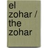 El Zohar / The Zohar