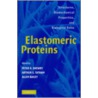 Elastomeric Proteins by Unknown