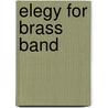 Elegy for Brass Band by Kenneth Hesketh