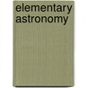 Elementary Astronomy door Edward Singleton Holden