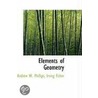 Elements Of Geometry door Irving Fisher Andrew Wheeler Phillips