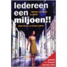 Iedereen een miljoen!!