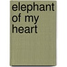 Elephant Of My Heart door Jessica Clements