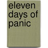 Eleven Days Of Panic door James B. Gabrielson