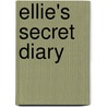 Ellie's Secret Diary door Sarah Garson