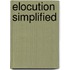 Elocution Simplified