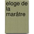 Eloge de la marâtre